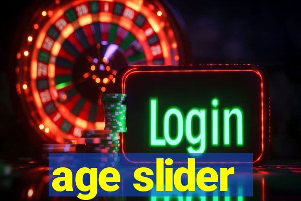 age slider