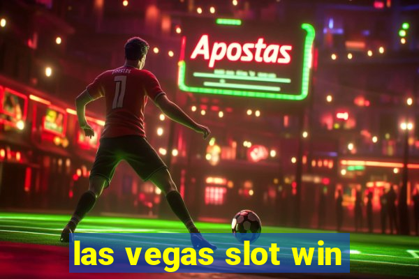 las vegas slot win