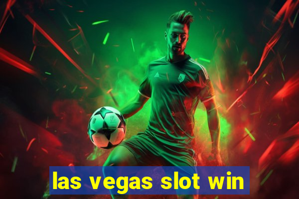 las vegas slot win