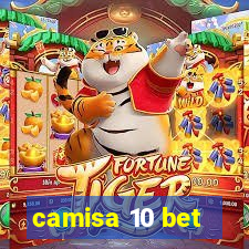 camisa 10 bet