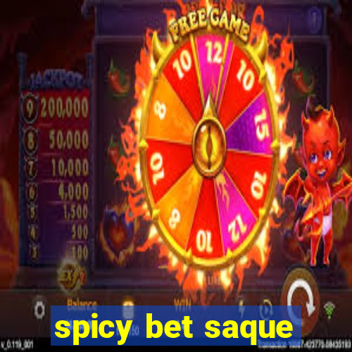 spicy bet saque