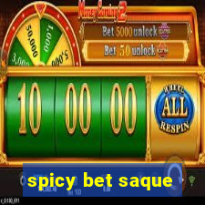 spicy bet saque