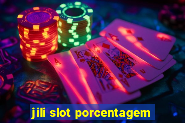 jili slot porcentagem