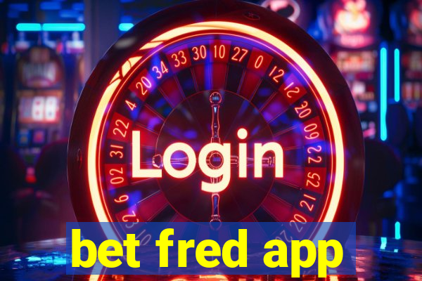 bet fred app