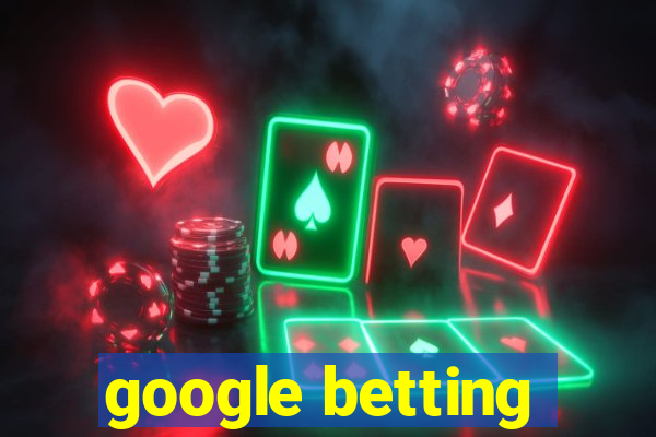 google betting