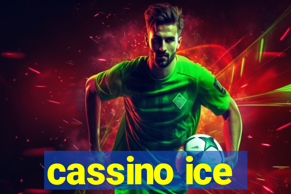 cassino ice