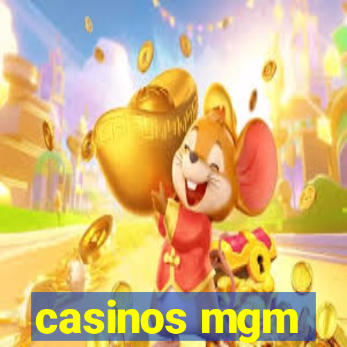 casinos mgm