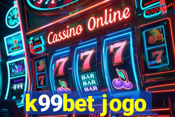 k99bet jogo