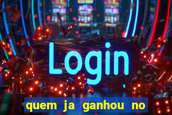 quem ja ganhou no jogo do tigrinho