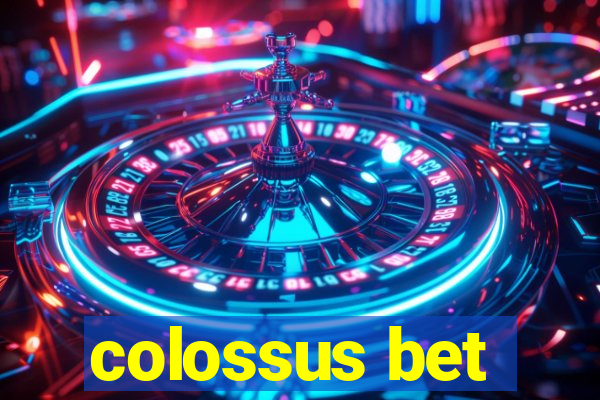 colossus bet