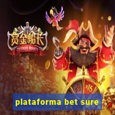 plataforma bet sure