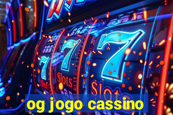 og jogo cassino