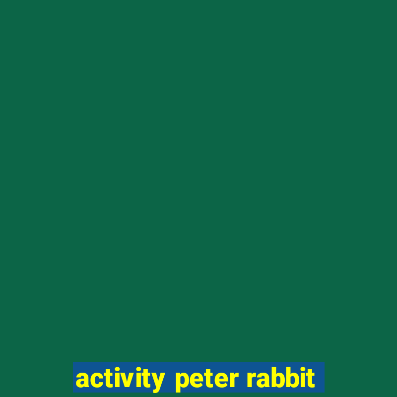 activity peter rabbit