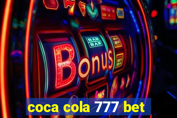 coca cola 777 bet