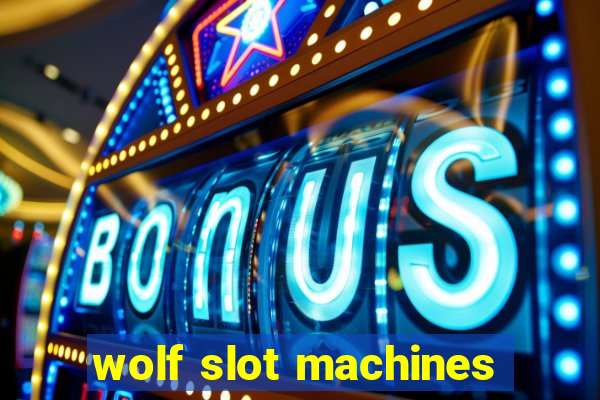 wolf slot machines