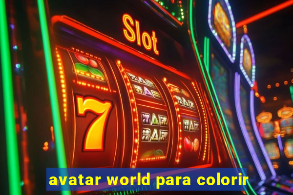 avatar world para colorir