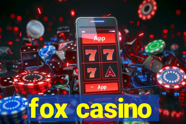 fox casino