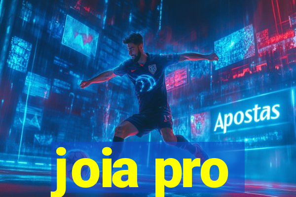 joia pro