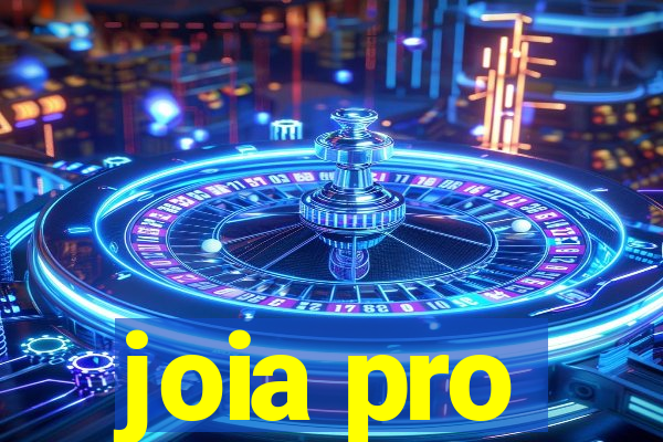 joia pro