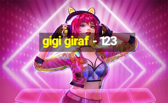 gigi giraf - 123