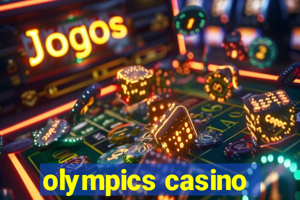 olympics casino