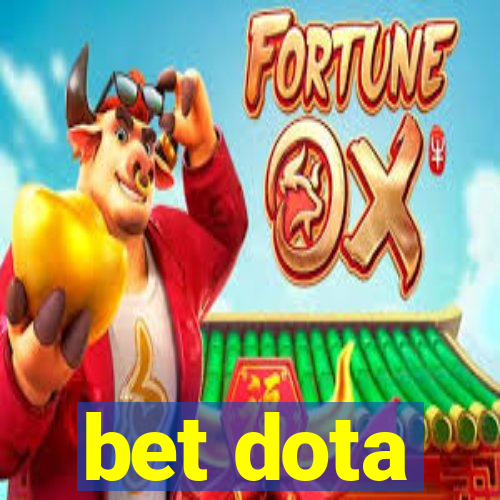 bet dota