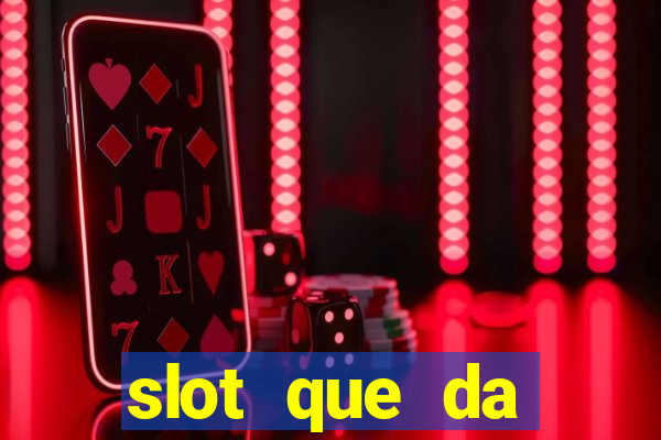 slot que da dinheiro no cadastro