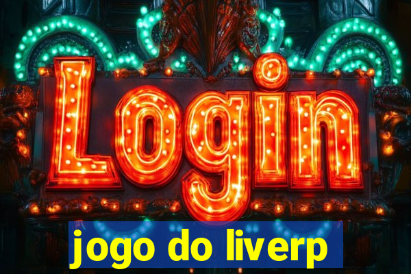 jogo do liverp