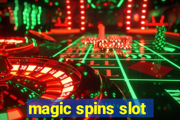 magic spins slot