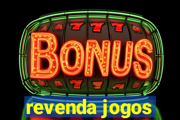 revenda jogos