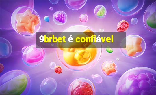 9brbet é confiável