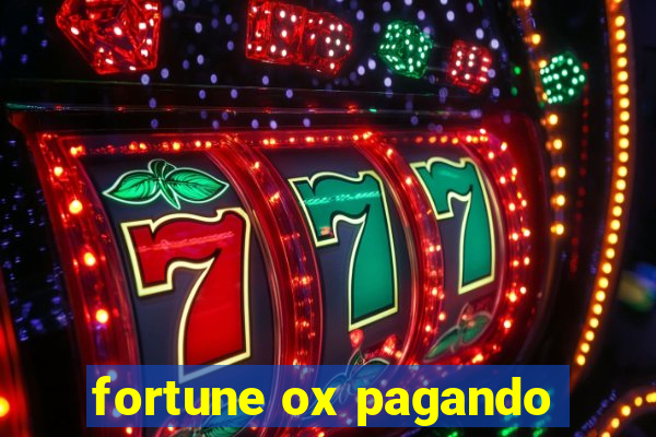 fortune ox pagando