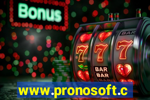 www.pronosoft.com