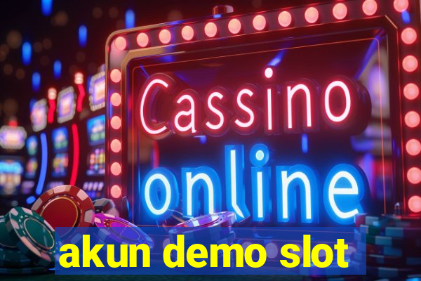 akun demo slot