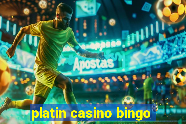 platin casino bingo