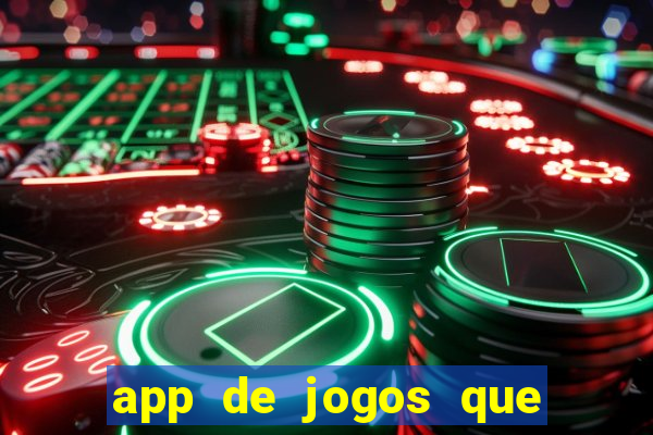 app de jogos que pagam de verdade