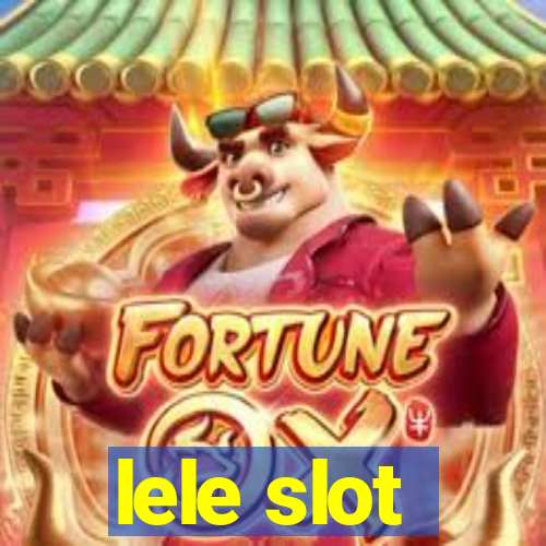 lele slot