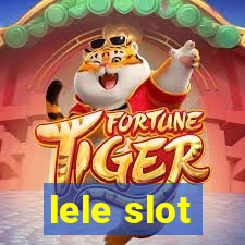 lele slot