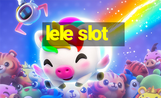 lele slot