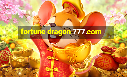 fortune dragon 777.com