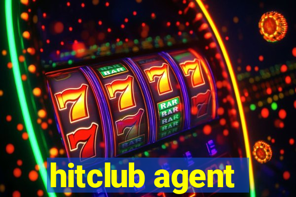 hitclub agent