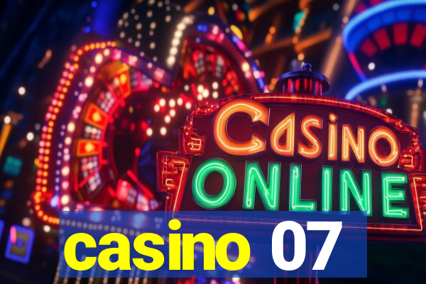 casino 07