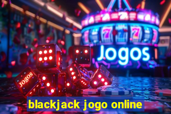 blackjack jogo online