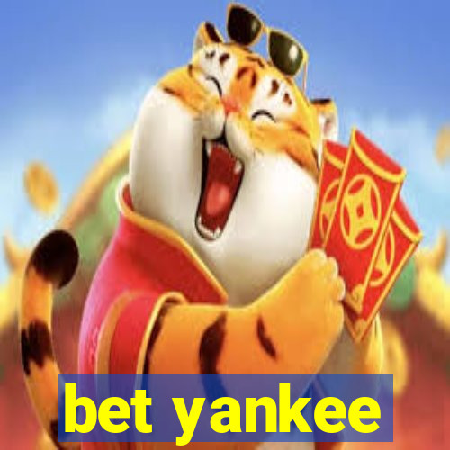 bet yankee