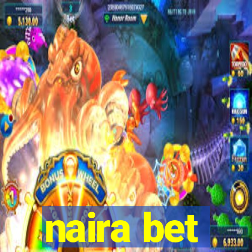 naira bet