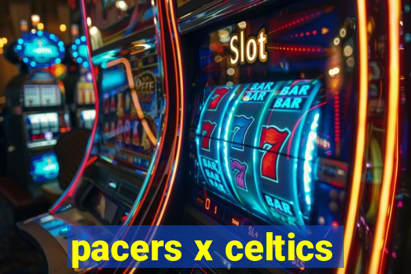 pacers x celtics