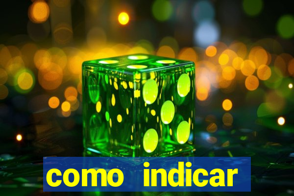 como indicar estrela bet