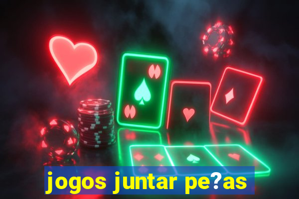 jogos juntar pe?as