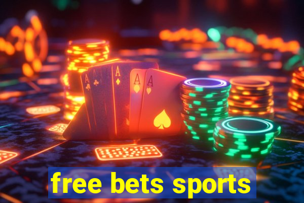 free bets sports