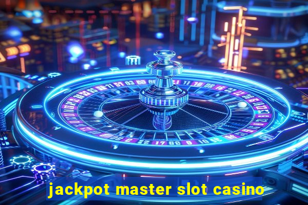 jackpot master slot casino